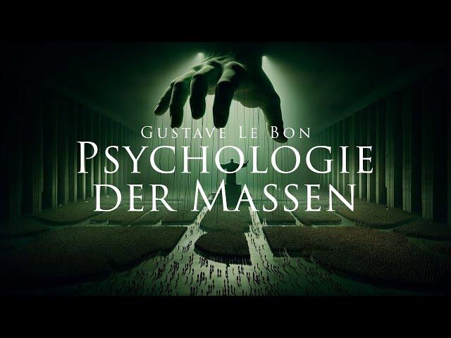 Psychologie der Massen - Gustave Le Bon (Hörbuch)