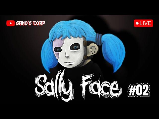 SALLY FACE #02