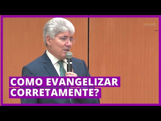 COMO EVANGELIZAR CORRETAMENTE? - Hernandes Dias Lopes