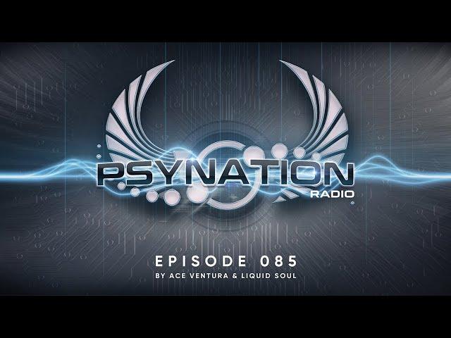 Psy Nation Radio #085 - incl. GMS mix [Liquid Soul & Ace Ventura]