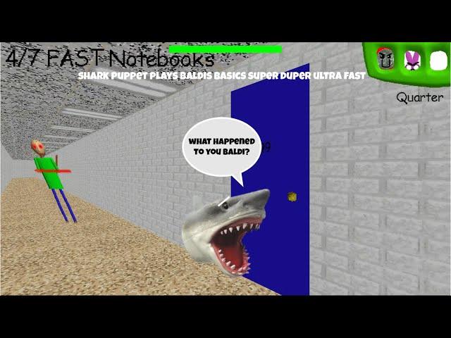 SB Movie: Shark Puppet plays Baldi’s Basics Super Duper Ultra Fast!