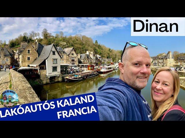 DINAN - Egy újabb meseszép kisváros  - Brittany - Franciaország