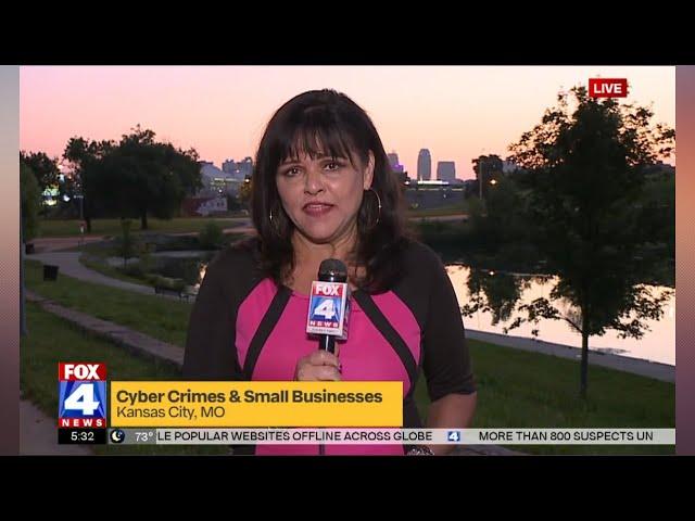 Fox 4 Kansas City on Small Business Cybersecurity