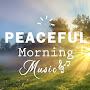 @PeacefulMorningsMusic-v6g