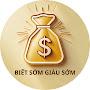 @BiếtSớmGiàuSớm