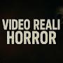 @videorealihorror