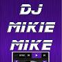 @MrDJMikieMike