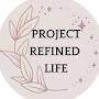 @ProjectRefinedLife