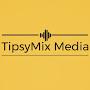 @TipsyMixMedia