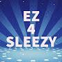 @ez4sleezy.