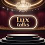 @Lux-Talks