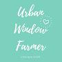 @UrbanWindowFarmer