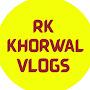 @Rkkhorwalvlogs