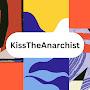 @KISSTHEANARCHIST