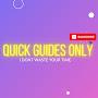 @QuickGuidesOnly