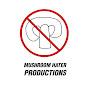 @MushroomHaterProductions