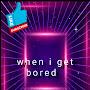 @whenigetbored875