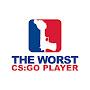 @TheWorstCSGOPlayer