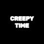 @Creepytime-g8k