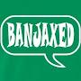 @Banjaxified