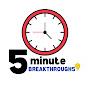 @5-minuteBreakthroughs