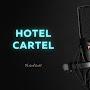 @hotelcartelradio