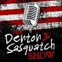 @dentonandsasquatchshow6824