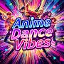 @Anime-Dance-Vibes