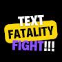 @FatalTextFights