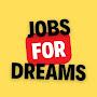 @JOBSfordreams