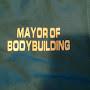 @MayorOfBodybuildingTV