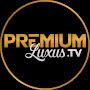 @PremiumLuxustv