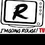 @Imgoingrougetv