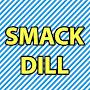 @SmackDill