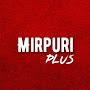 @mirpuriplus6555