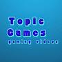 @TopicGamesHD