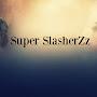 @superslasherzz9987