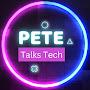 @PeteTalksTech