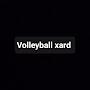 @VolleyballXard