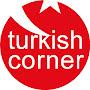 @TurkishCorner