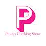 @PipersCookingShow