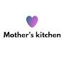 @Motherskitchen0209