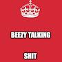 @beezytalkingshit9319