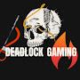 @DeadlocksGaming7589