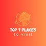 @Top7PlacesToVisit