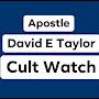 @apostledavidetaylorcultwatch