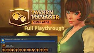 Tavern Manager Simulator 100%  Longplay (Main Quest, All achievements)  Walkthrough (No Commentary)