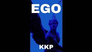 KKP - Ego (Lyrics Audio)