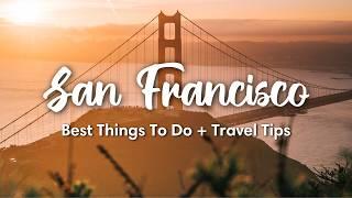 SAN FRANCISCO, CA (2024) | 12 Best Things to Do in & Around San Francisco