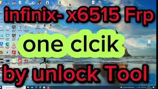 infinix x6515 Frp by unlock Tool